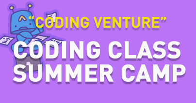 [2023]&quot;Coding Venture&quot; Summer Camp for Junior Coders (2023-07-24 - 2023-07-28)