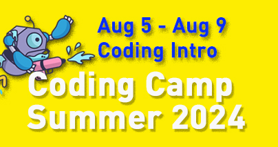[2024 Summer] Coding Intro Camp AM/ W7(Aug 5- Aug 9) (2024-08-05 - 2024-08-09)