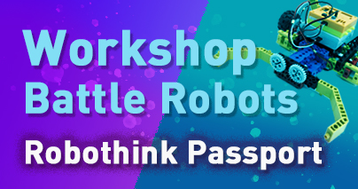 [Workshop] Battle Robots_Robotics (Jan-Feb) (2025-01-06 - 2025-02-25)