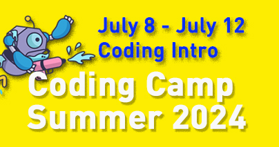 [2024 Summer] Coding Intro Camp AM/ W3(July 8- July 12) (2024-07-08 - 2024-07-12)